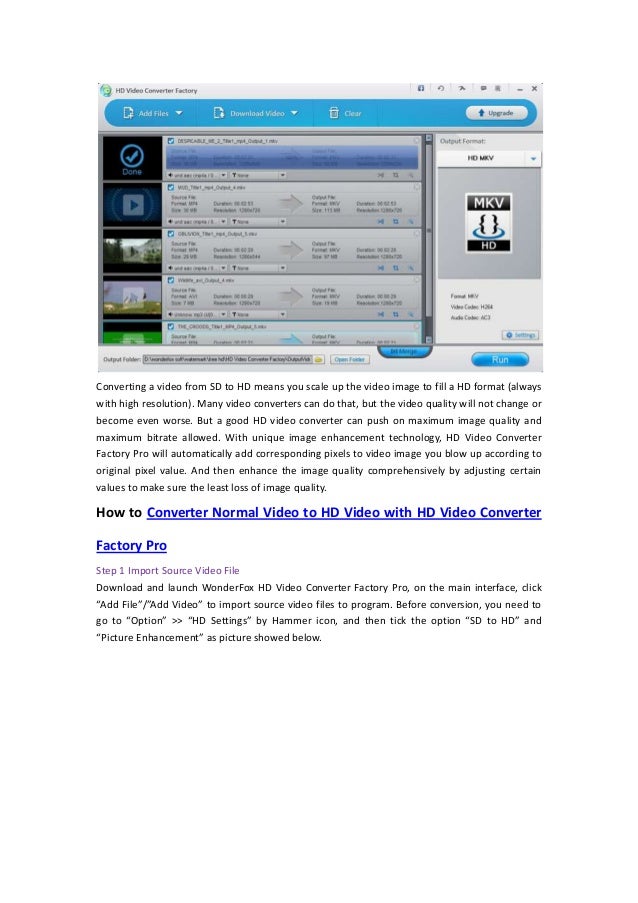 Convert normal video to hd video to enjoy visual feast