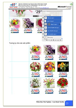 TRUNG TÂM ĐÀO TẠO MẠNG MÁY TÍNH NHẤT NGHỆ
ĐỐI TÁC ĐÀO TẠO CỦA MICROSOFT TẠI VIỆT NAM
105 Bà Huyện Thanh Quan, Q3, TP. HCM
Tel: 3.9322.735 – 0913.735.906 Fax: 3.9322.734 www.nhatnghe.com
Phiên Bản Thử Nghiệm – Lưu Hành Nội Bộ
Tương tự cho các sản phẩm
23
 