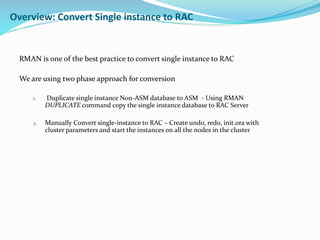 Convert single instance to RAC | PPTX