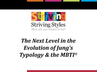 Convert Your MBTI Practice to the Striving Styles