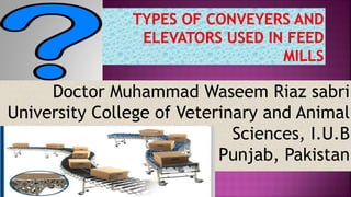 Doctor Muhammad Waseem Riaz sabri
University College of Veterinary and Animal
Sciences, I.U.B
Punjab, Pakistan
 
