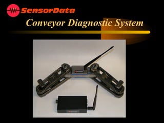 Conveyor Diagnostic System
 