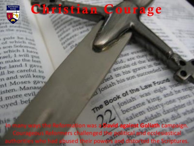 Conviction and Courage
