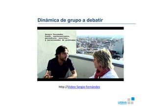 Dinámica de grupo a debatir

http://Video Sergio Fernández

 