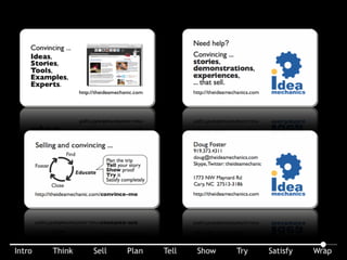 Go to http://theideamechanic.com and subscribe
 