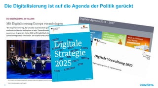 Die Digitalisierung ist auf die Agenda der Politik gerückt
3
 