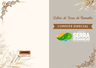CONVITE ESPECIAL
Leilões de Serra do Ramalho
(77)9.9870-4836
 
