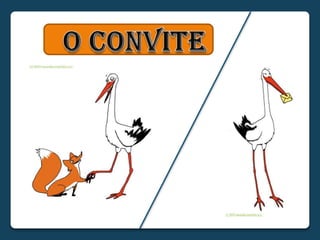 O CONVITE 