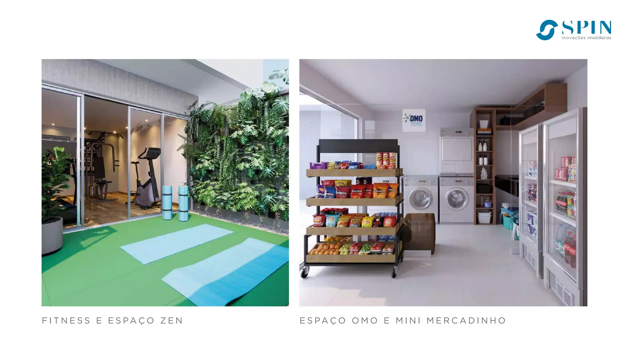 F I T N E S S E E S PA Ç O Z E N E S PA Ç O O M O E M I N I M E R C A D I N H O
 