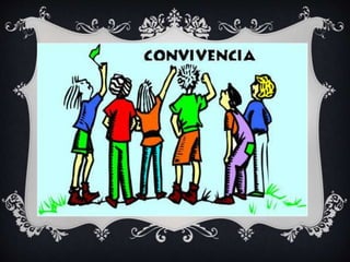 Convivencia