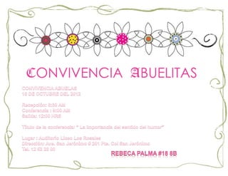 CONVIVENCIA ABUELITAS
Miss amperes
 