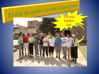 Y el más
Fashion
fue:
 