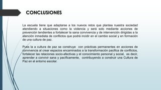 Convivencia escolar y desarrollo de cultura de la paz | PPTX