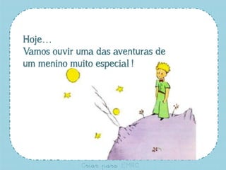 Hoje…
Vamos ouvir uma das aventuras de
um menino muito especial !

Criar para EMRC

 