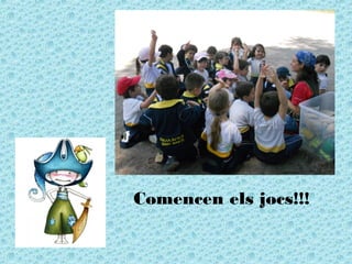 Comencen els jocs!!!
 