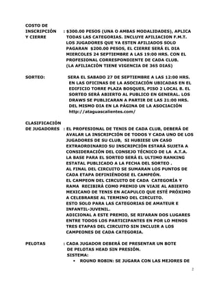 COSTO DE 
INSCRIPCIÓN : $300.00 PESOS (UNA O AMBAS MODALIDADES), APLICA 
Y CIERRE TODAS LAS CATEGORIAS. INCLUYE AFILIACION...