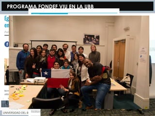 PROGRAMA FONDEF VIU EN LA UBB
 