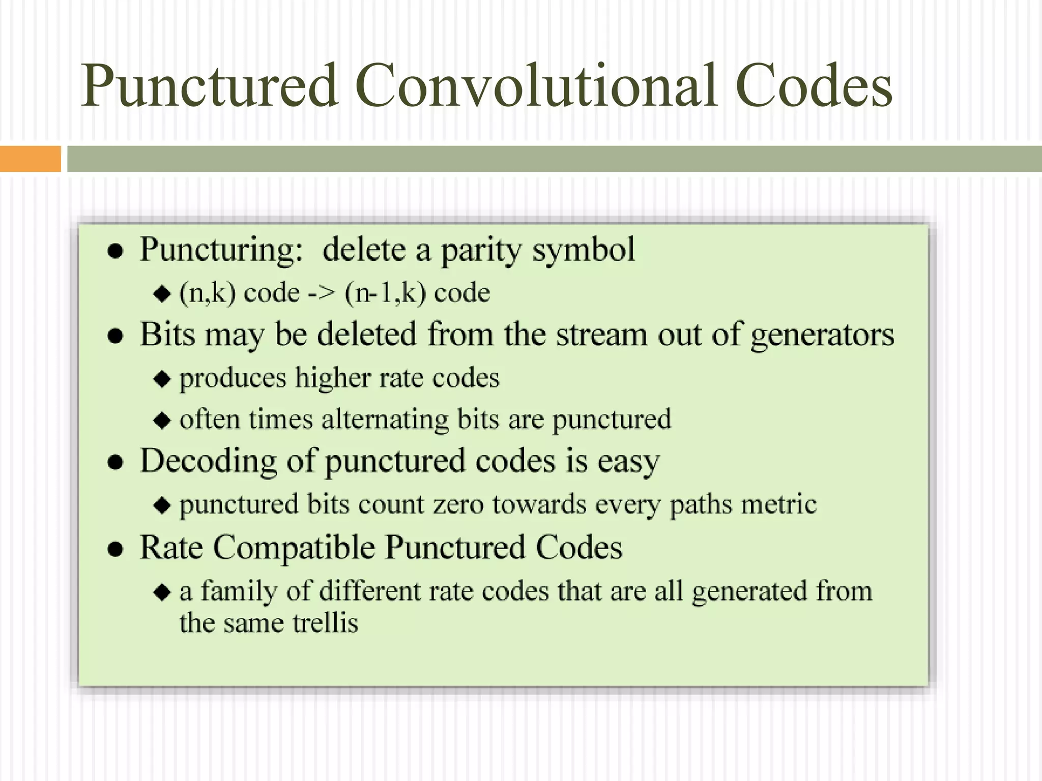 Punctured Convolutional Codes
 