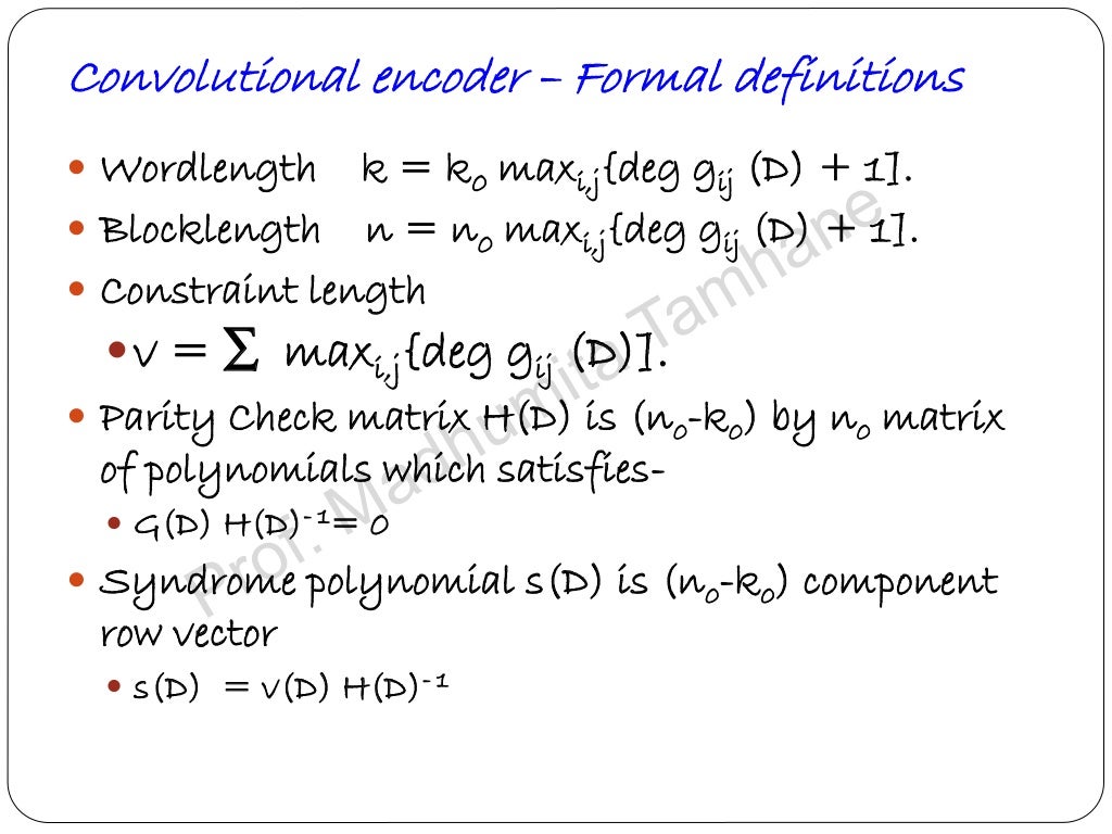 Convolution codes Coding/Decoding Tree codes and Trellis codes for