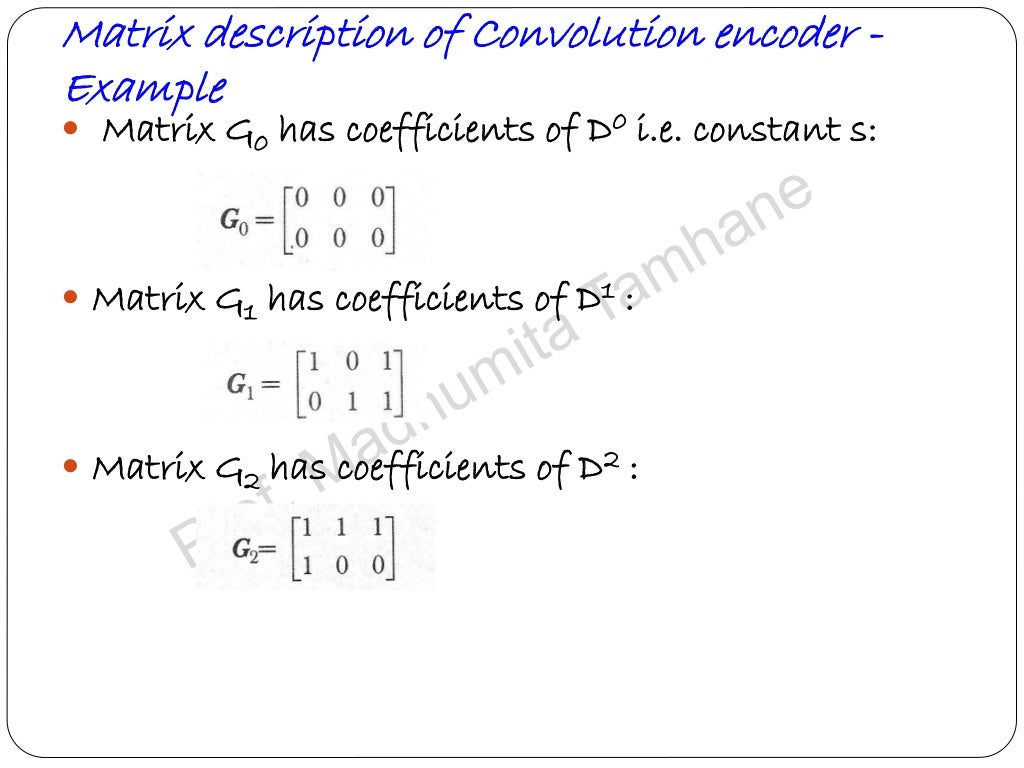 Convolution codes Coding/Decoding Tree codes and Trellis codes for