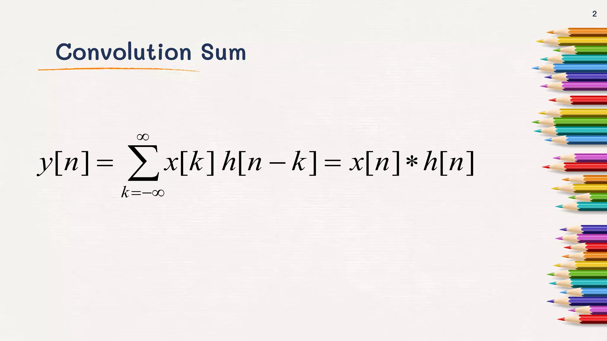 Convolution sum and block diagram representation | PPT