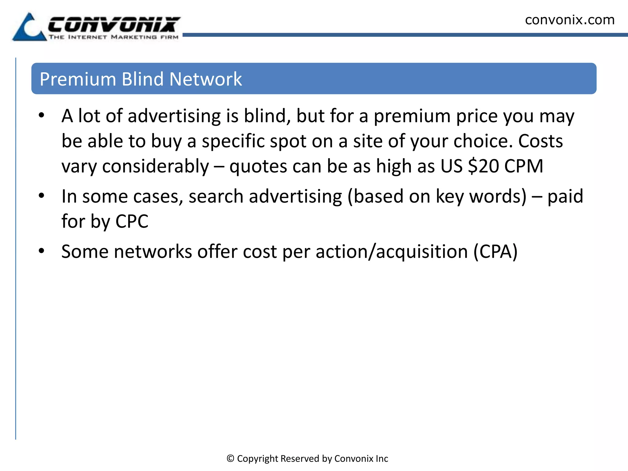  Run Of Network (RON) (i.e. no targeting)