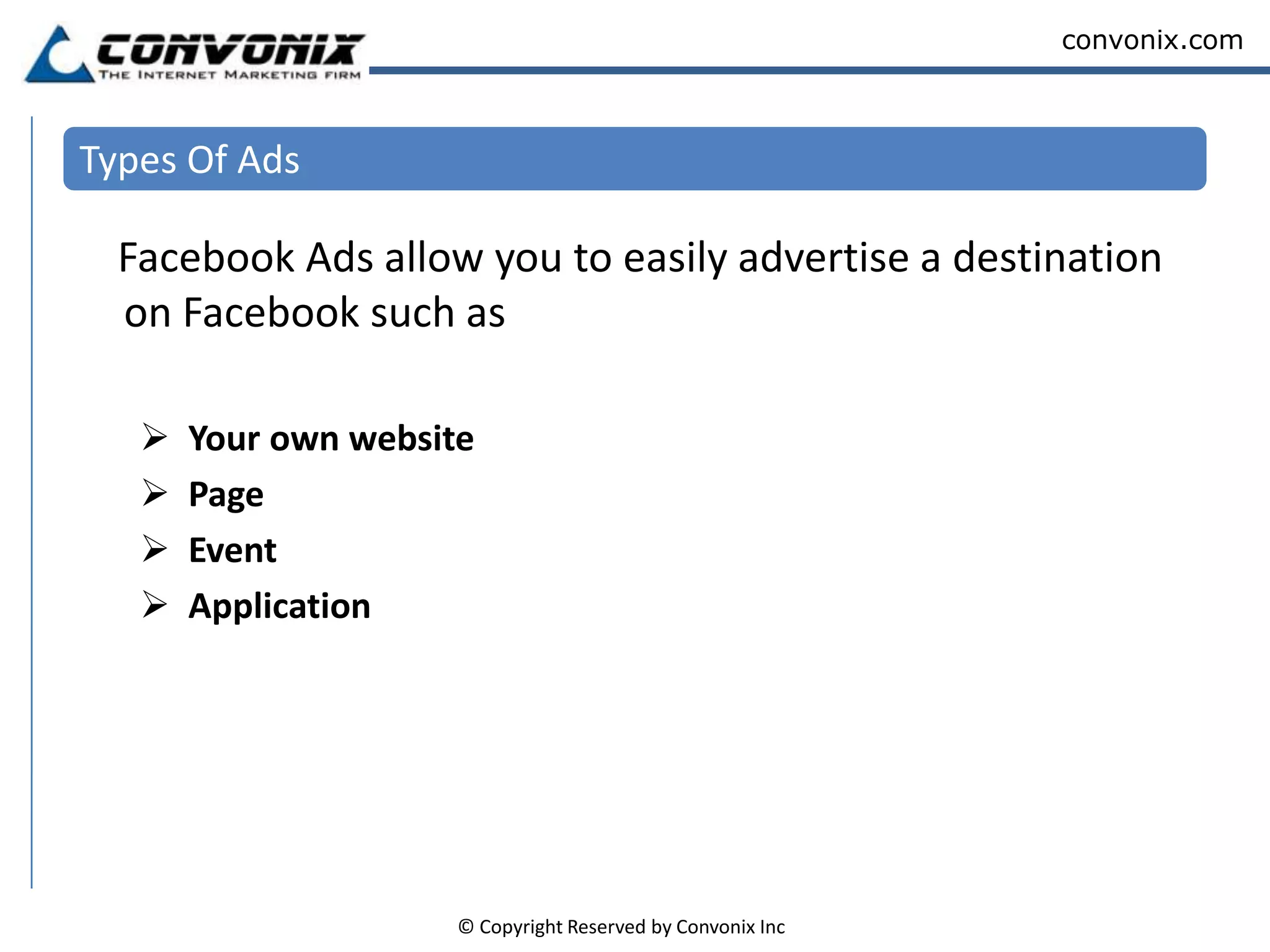 What are Facebook Ads?      Facebook ads are demographically targeted text and image ads that can target users based on a variety of variables including likes, age, sex, schooling, relationship status etc.