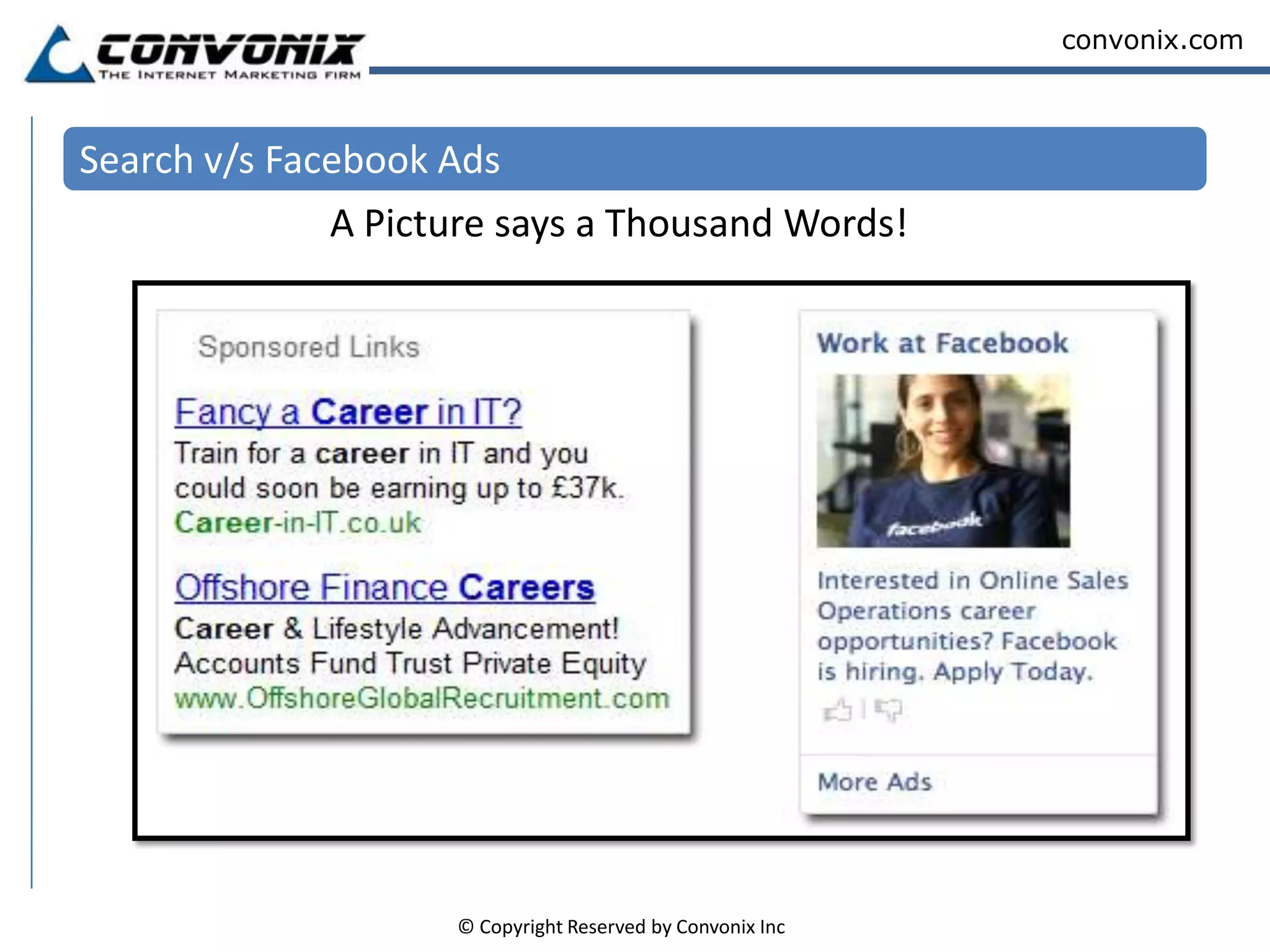 4: Promoting a Facebook AppFacebook Ads help you drive engagement at a much larger scalePeople will be directed to your app when they click on your adGreat way to promote your ad to the right audience