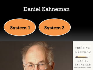 @rogerdooley #cs13 Copyright 2013, Dooley Direct LLC
Daniel Kahneman
System 1 System 2
 