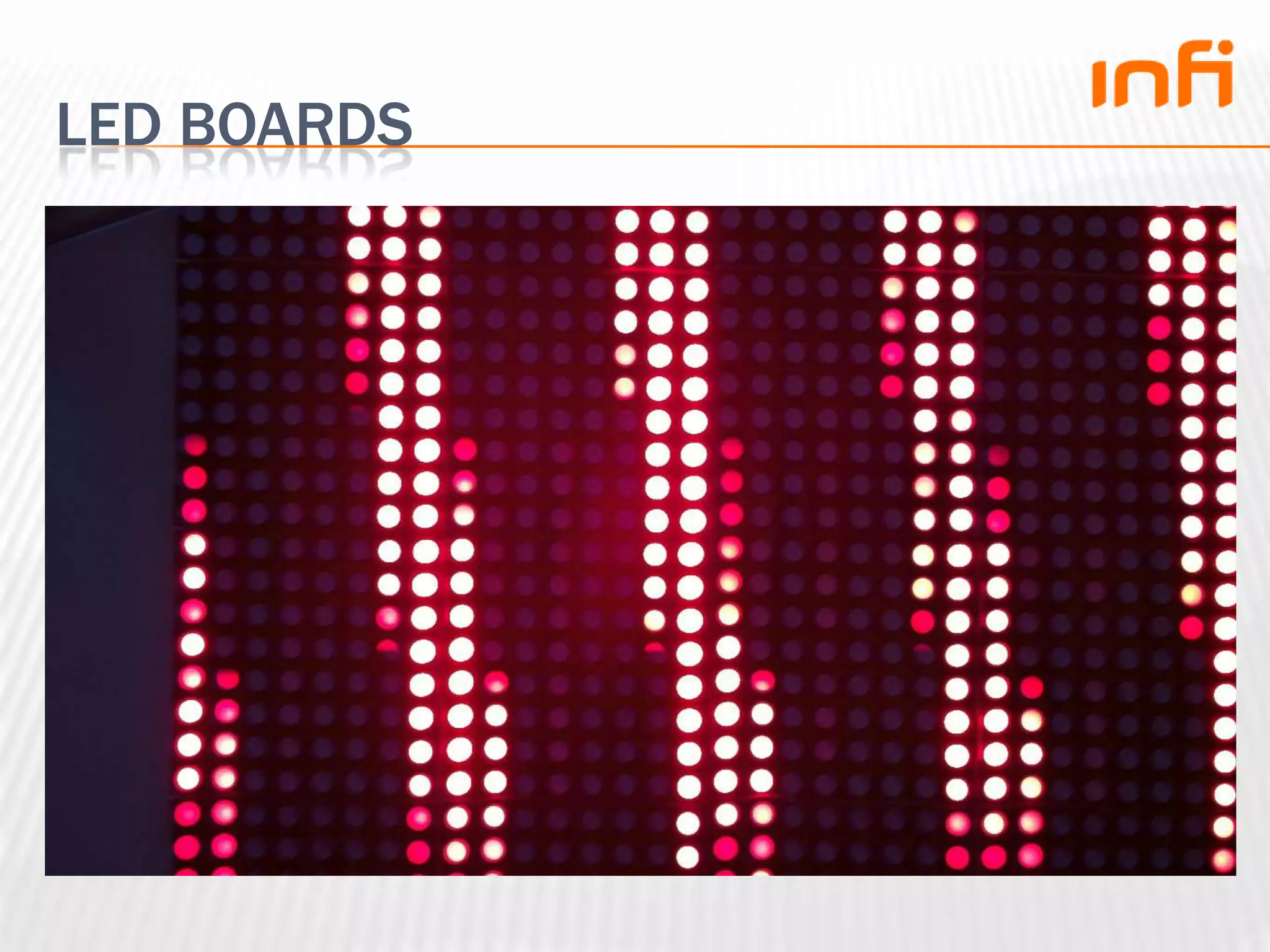 LED BOARDS