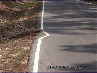 OTRO “PROFESIONÁ” 