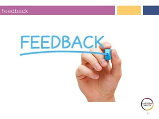 47
Feedback
 
