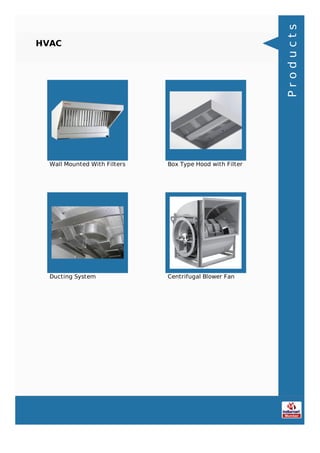 HVAC
Wall Mounted With Filters Box Type Hood with Filter
Ducting System Centrifugal Blower Fan
Products
 