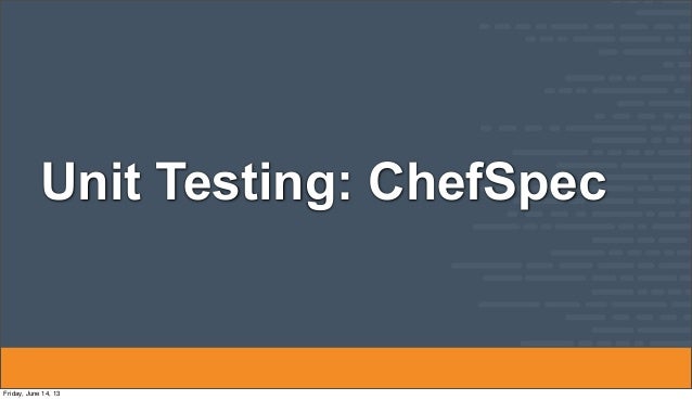 Chef Cookbook Testing and Continuous Integration