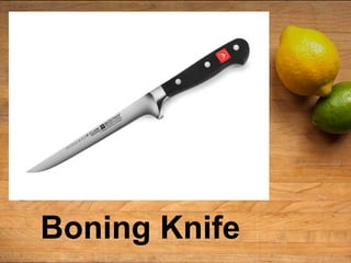 Boning Knife
 