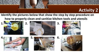 Use and maintain kitchen tools and equipment