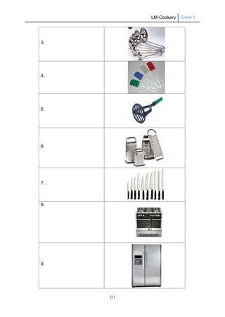 LM-Cookery Grade 9
211
3.
4.
5.
6.
7.
8.
9.
 
