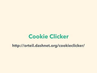 Cookie Clicker
http://orteil.dashnet.org/cookieclicker/
 