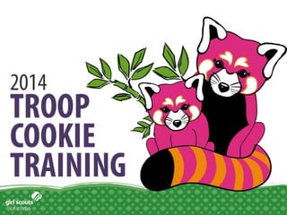 2014 Troop Cookie Training