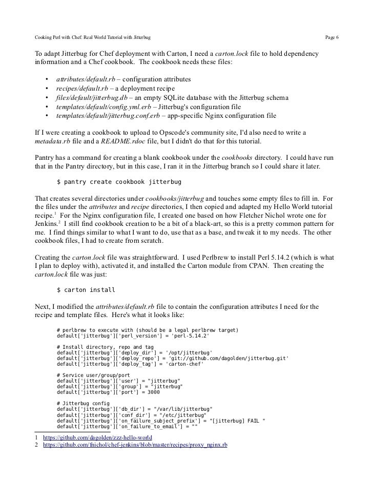 Chef or how to make computers do the work for us Cooking Perl with Chef: Real World Tutorial with Jitterbug