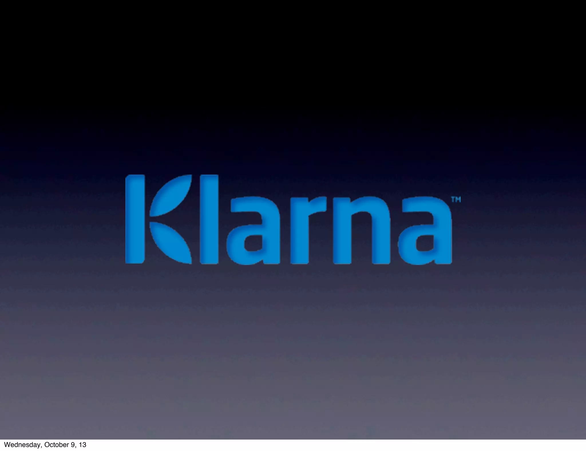 Wednesday, October 9, 13
 