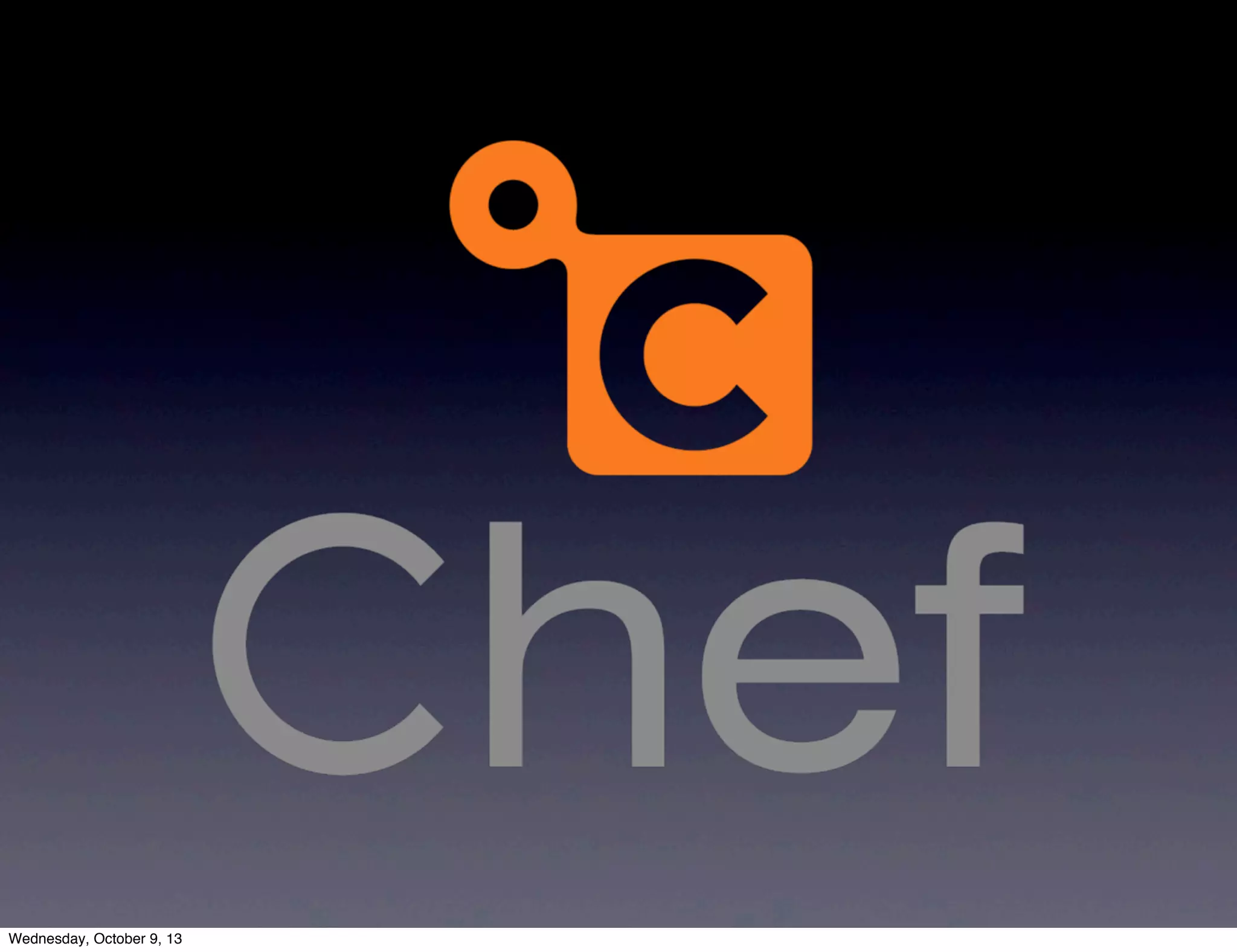 Wednesday, October 9, 13
 