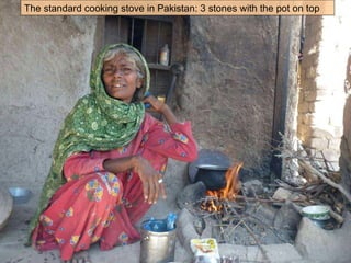 The standard cooking stove in Pakistan: 3 stones with the pot on top 