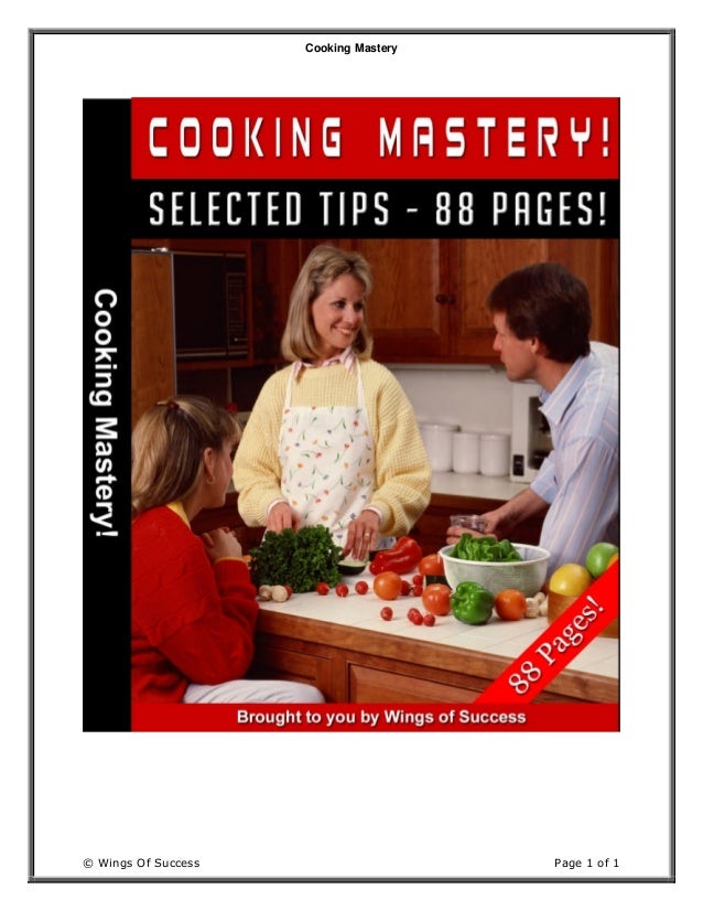 Cooking Mastery
© Wings Of Success Page 1 of 1
 