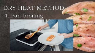 Cooking meat methods | PPTX
