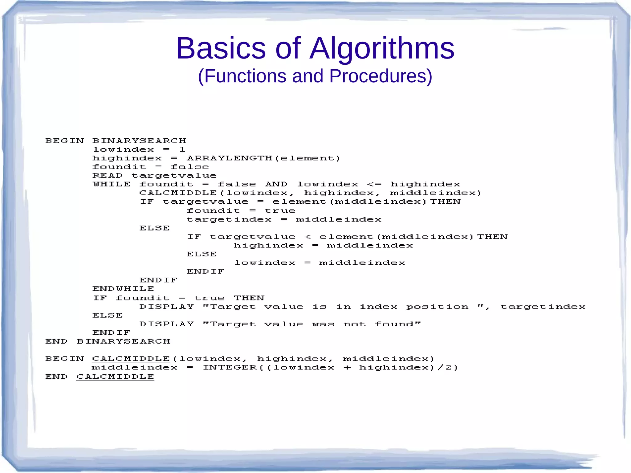 Basics of Algorithms
 (Functions and Procedures)
 