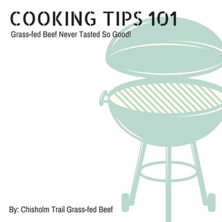 Cooking Tips for Grass-fed Beef
