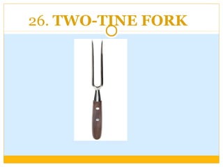 Two Line Fork Cooking utensils list that every kitchen needs | PPT