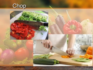 ChopChop
 