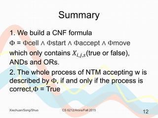 Proof of Cook Levin Theorem (Presentation by Xiechuan, Song and Shuo) | PDF